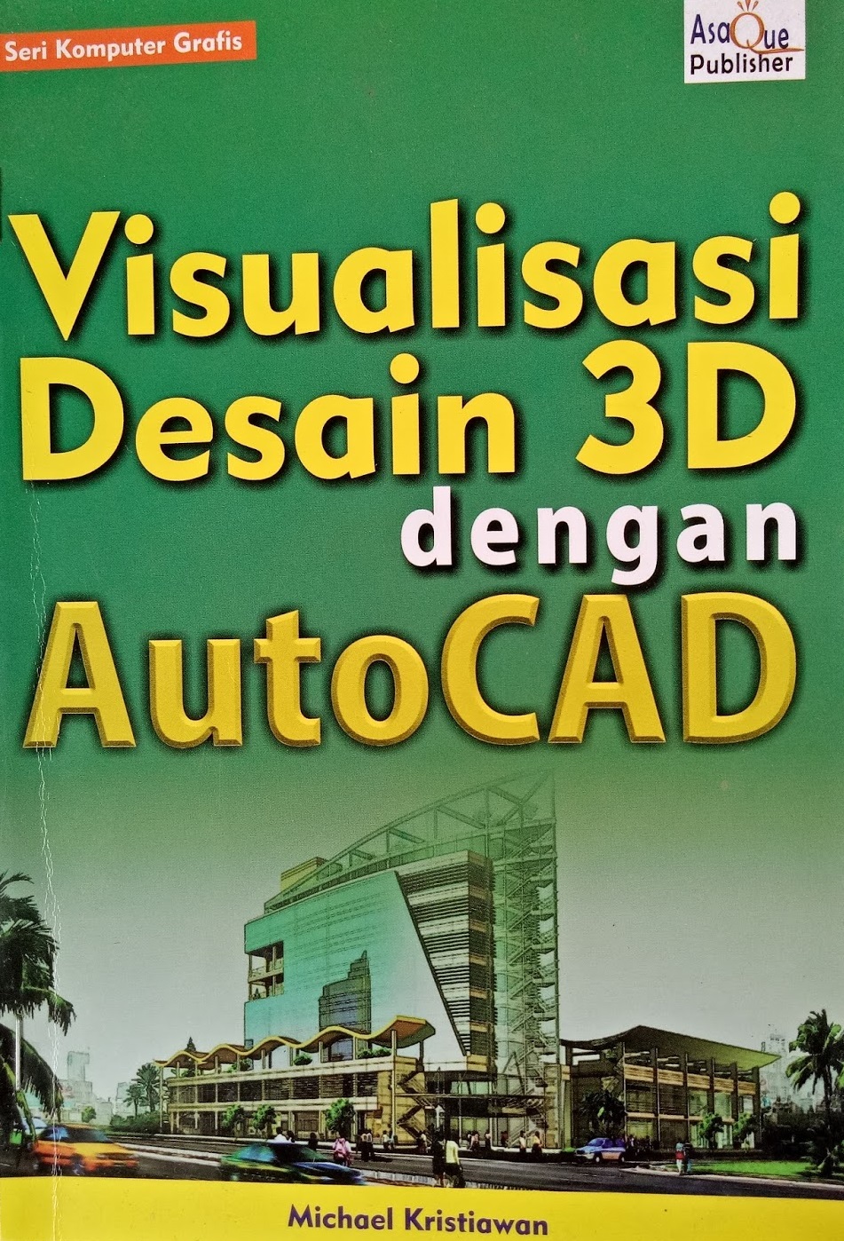 Seri komputer grafis: visualisasi desain 3D dengan autocad