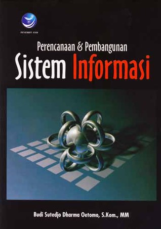 Perencanaan dan pembangunan sistem informasi