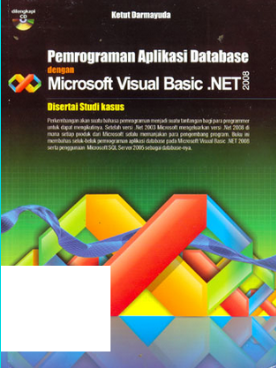 Pemrograman aplikasi database dengan visual basic .NET 2008