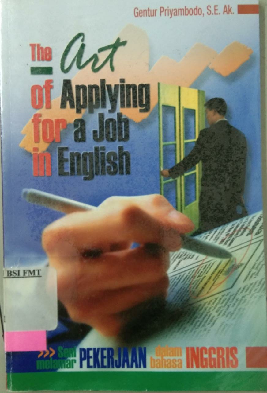 The art of applying for job in english = seni melamar pekerjaan dalam bahasa inggris