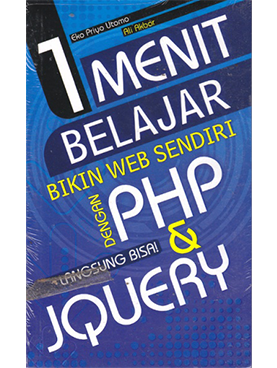 Satu menit belajar bikin web sendiri dengan php & jquery