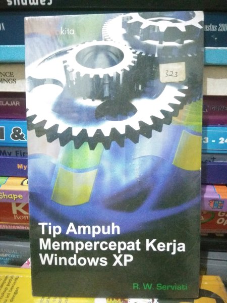 Tip ampuh mempercepat kerja windows xp