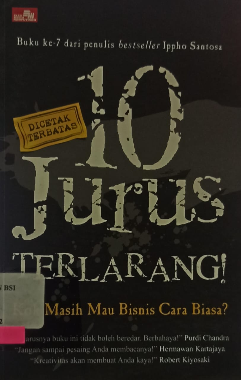 10 jurus terlarang! kok masih mau bisnis cara biasa?