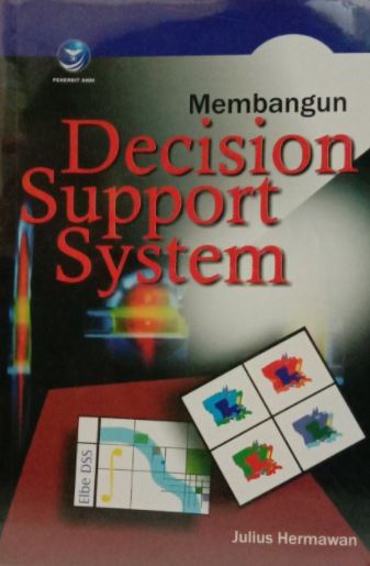 Membangun decision support system