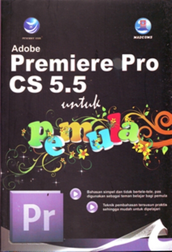 Adobe premiere pro cs 5.5 untuk pemula