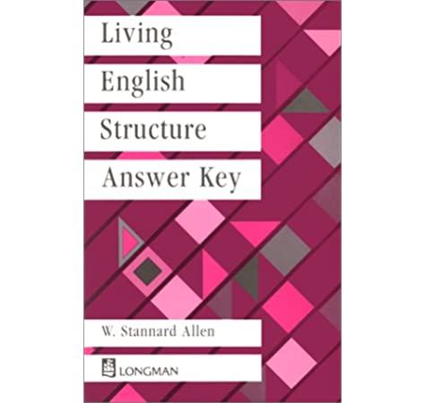 Living english structure : a practice book for foreign students