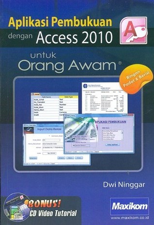 Aplikasi pembukuan dengan access 2010 untuk orang awam