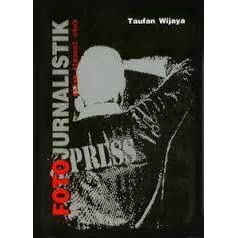 Foto jurnalistik dalam dimensi utuh