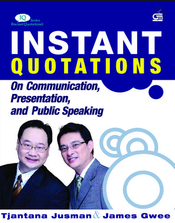 Instant quotations : on communication, presentation and public speaking
