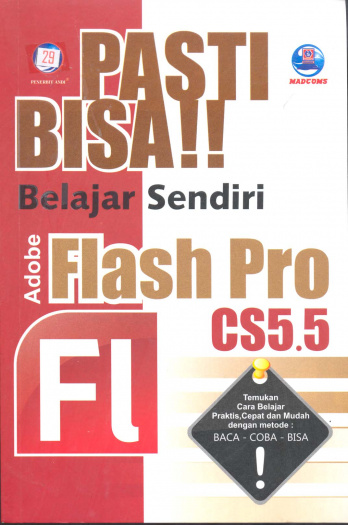 Pasti bisa!! belajar sendiri adobe flash pro CS5.5