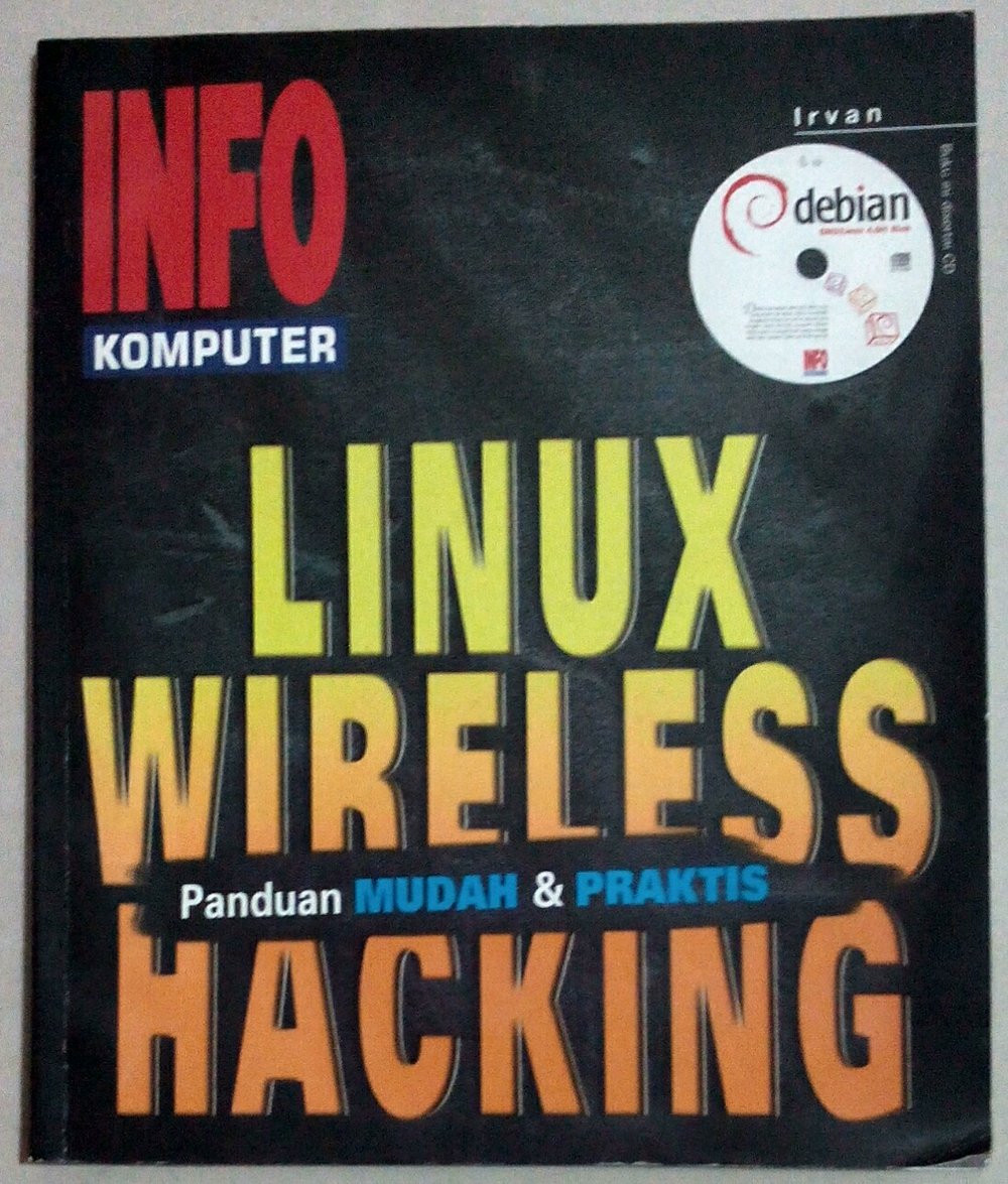 Linux wireless hacking : panduan mudah dan praktis
