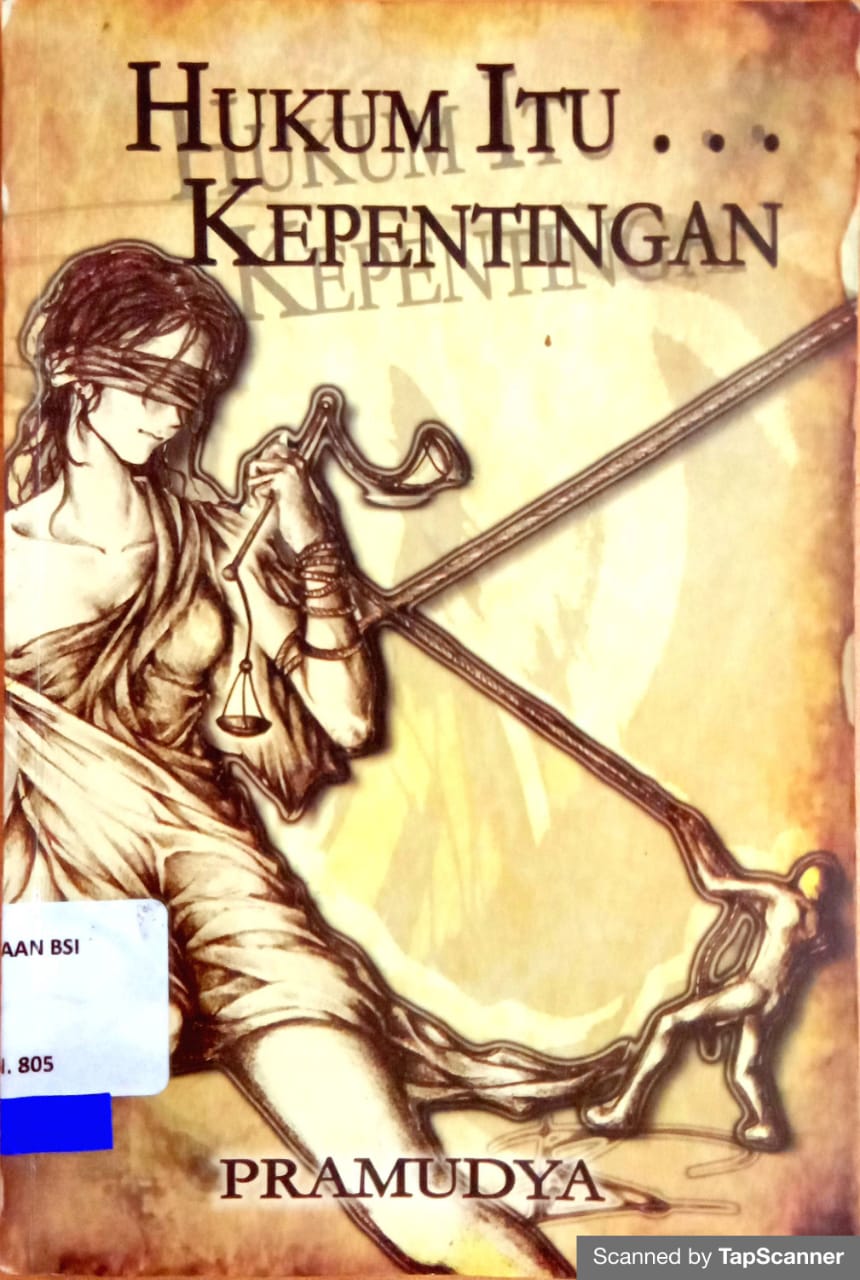 Hukum itu kepentingan