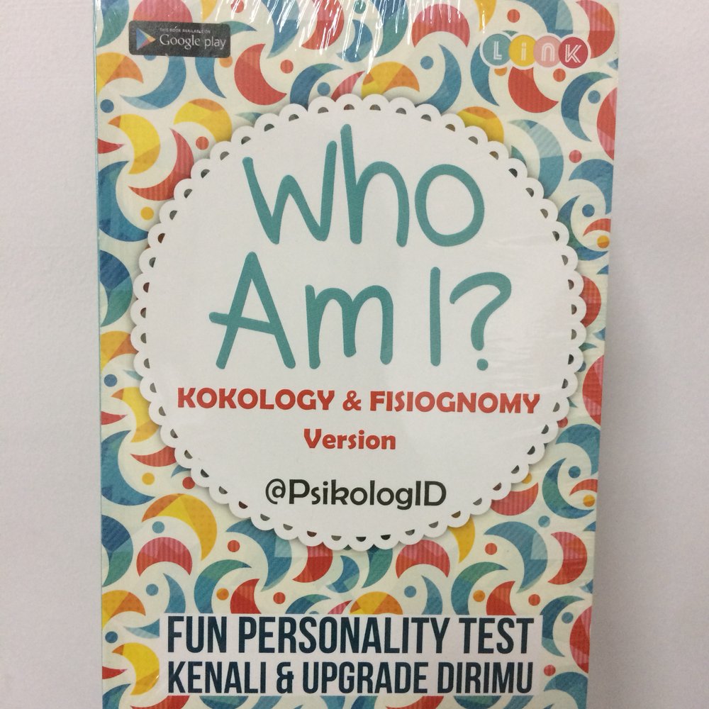 Who am i ? kokology and fisiognomy version : fun personality test kenali dan upgrade dirimu