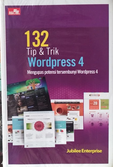 132 tip dan trik wordpress 4 mengupas potensi tersembunyi wordpress 4