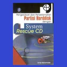 Pengelolaan dan penyelamatan partisi harddisk dengan sistem rescue cd