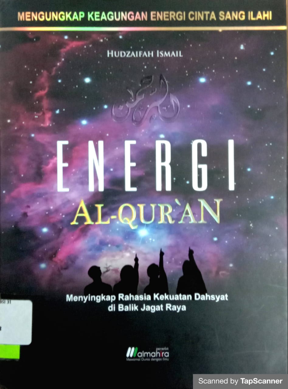 Mengungkap keagungan energi cinta sang ilahi : energi al-quran