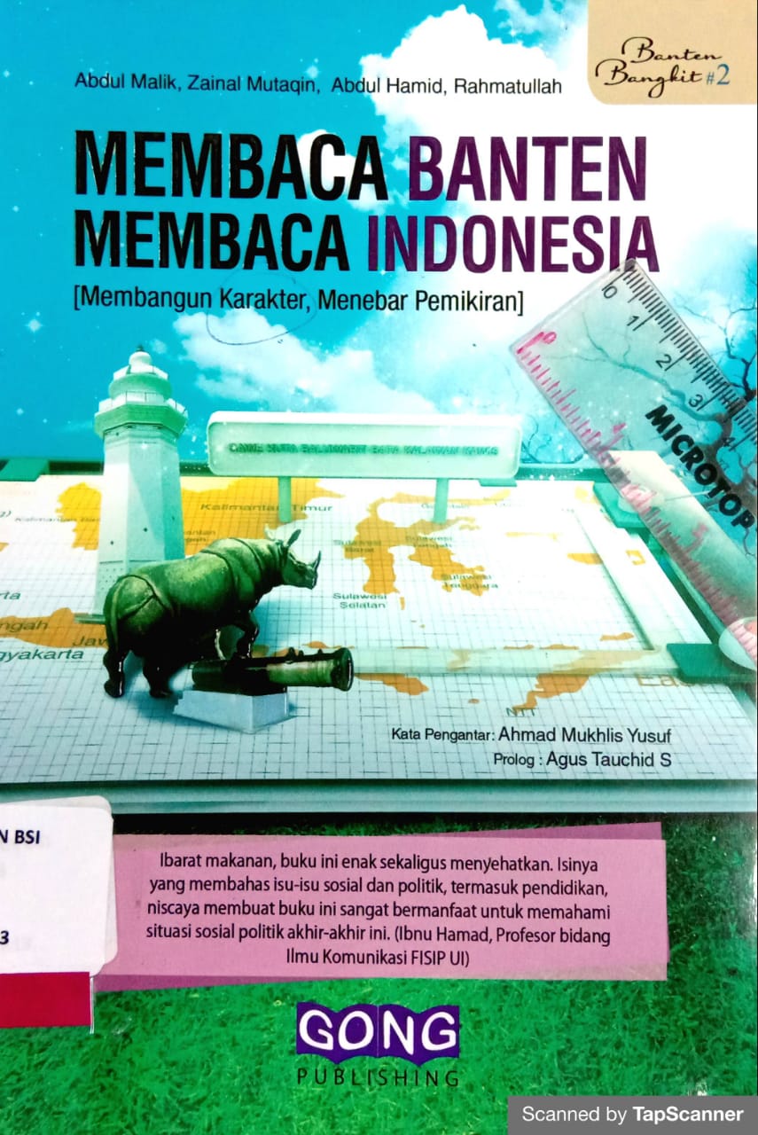 Membaca banten membaca indonesia : membangun karakter, menebar pemikiran