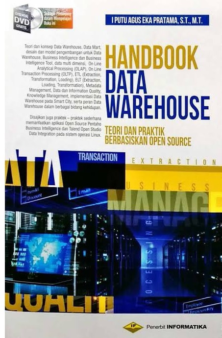 Handbook data warehouse teori dan praktik berbasiskan open source