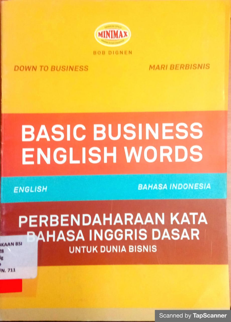 Basic business english words = perbendaharaan kata bahasa inggris dasar untuk dunia bisnis