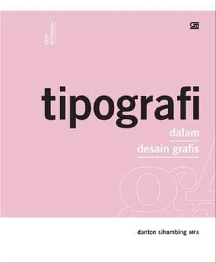 Tipografi dalam desain grafis : edisi diperbarui