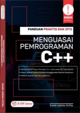 Panduan praktis dan jitu menguasai pemrograman C++