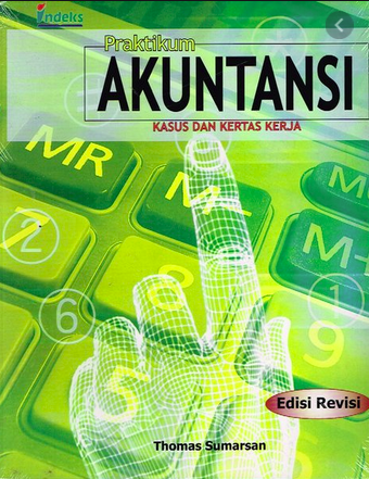 Praktikum akuntansi : kasus dan kertas kerja