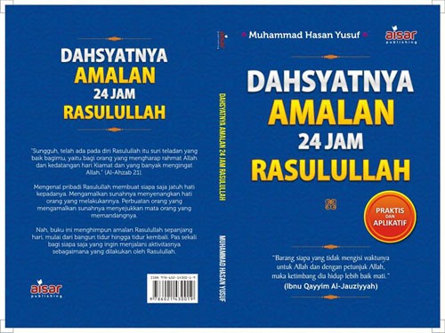 Dahsyatnya amalan 24 jam Rasulullah