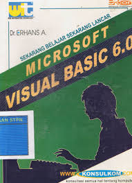Sekarang belajar sekarang lancar microsoft visual basic 6.0