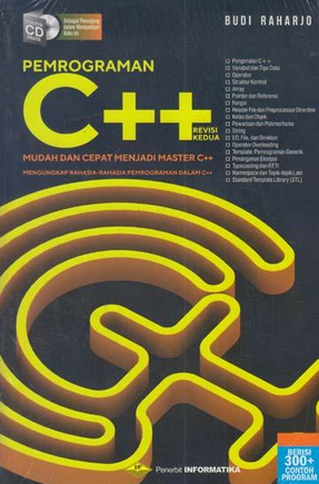 Pemrograman C++ : mudah dan cepat menjadi master c++