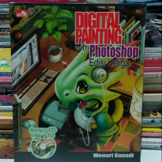 Digital painting with photoshop edisi ketiga