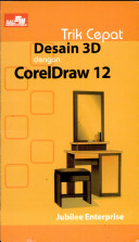 Trik cepat desain 3d dengan coreldraw 12