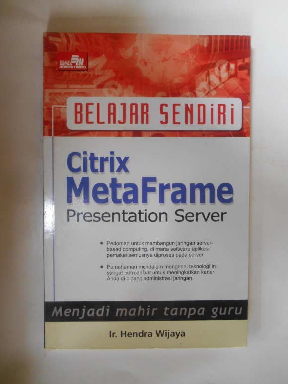 Belajar sendiri citrix metaframe presentation server