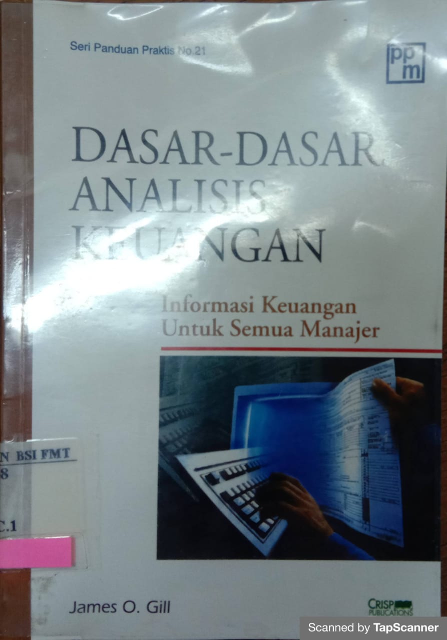 Dasar-dasar analisis keuangan : informasi keuangan untuk semua manajer