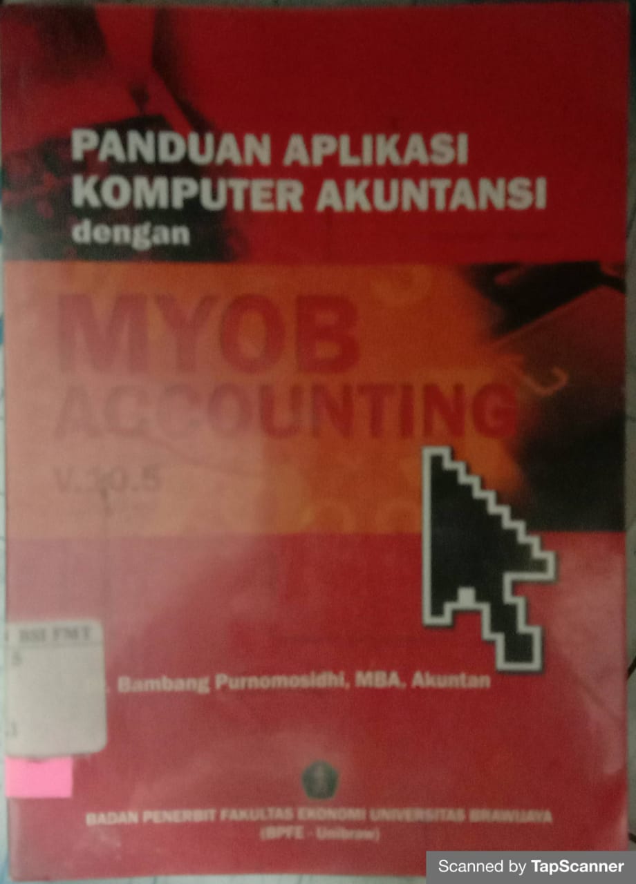 Panduan aplikasi komputer akuntansi dengan  MYOB accounting v.10.5