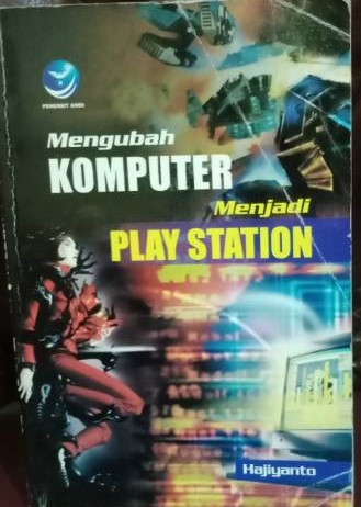 Mengubah komputer menjadi play station