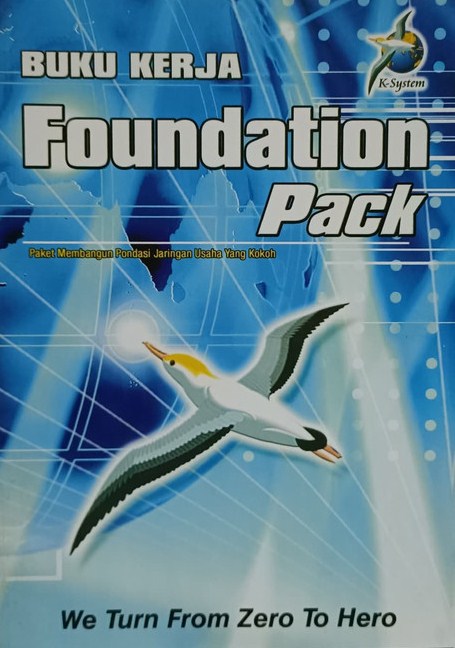 Buku kerja foundation pack (paket membangun pondasi jaringan usaha yang kokoh)