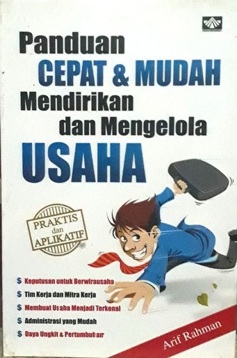 Panduan cepat mendirikan dan mengelola usaha