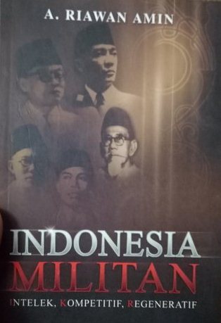 Indonesia militan (intelek, kompetitif, regeneratif)