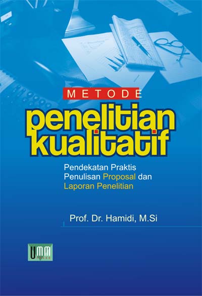 Metode penelitian : pendekatan praktis penulisan proposal dan laporan penelitian