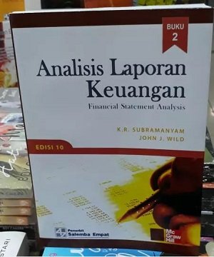 Analisis laporan keuangan : Financial statement analysis (Buku 2)