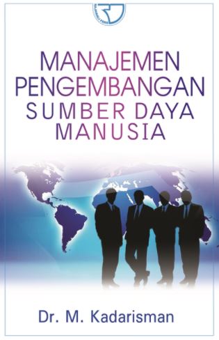 Manajemen pemngembangan sumber daya manusia