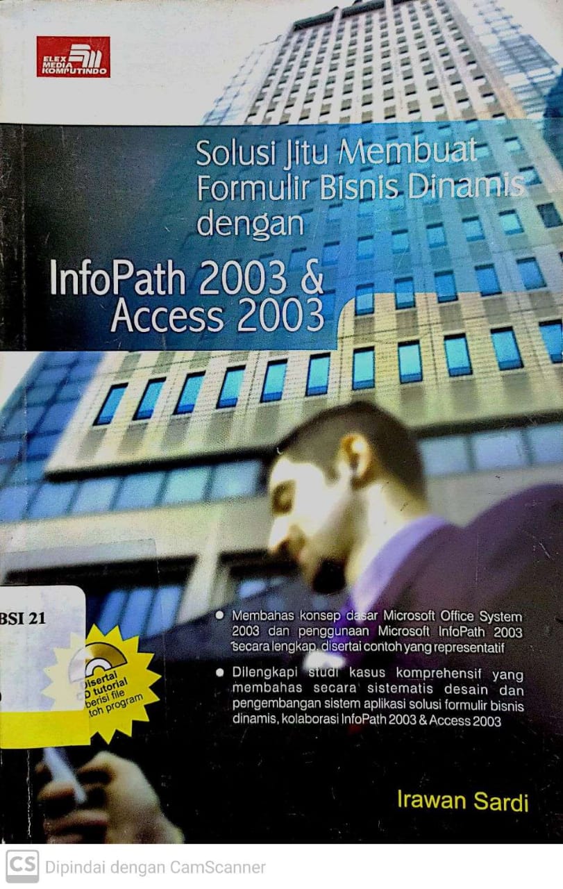 Solusi jitu membuat formulir bisnis dinamis dengan infopath 2003 dan access 2003