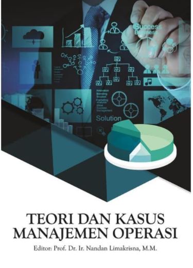 Teori dan kasus manajemen operasi