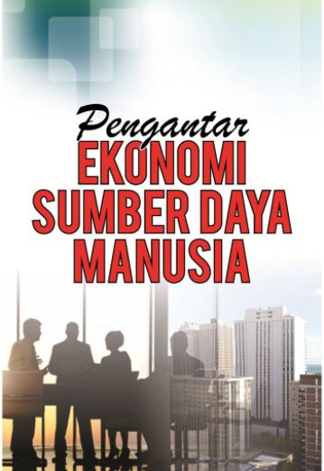 Pengantar ekonomi sumber daya manusia