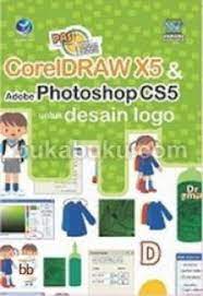 Pas coreldraw x5 dan  adobe photoshop cs5 untuk desain logo