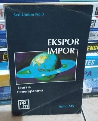 Ekspor impor : teori dan penerapannya
