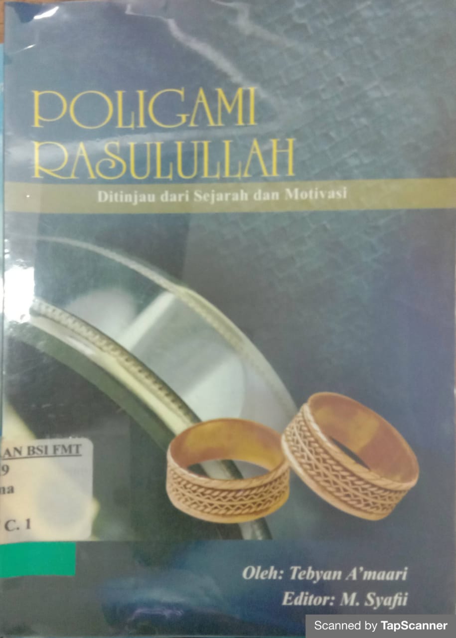 Poligami rasulullah : ditinjau dari sejarah dan motivasi