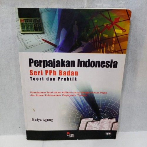 Perpajakan indonesia seri pph badan teori dan praktik