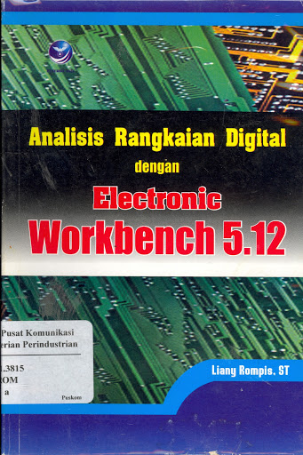 Analisis rangkaian digital dengan electronic workbench 5.12