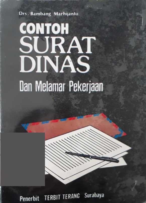 Contoh surat dinas dan melamar pekerjaan